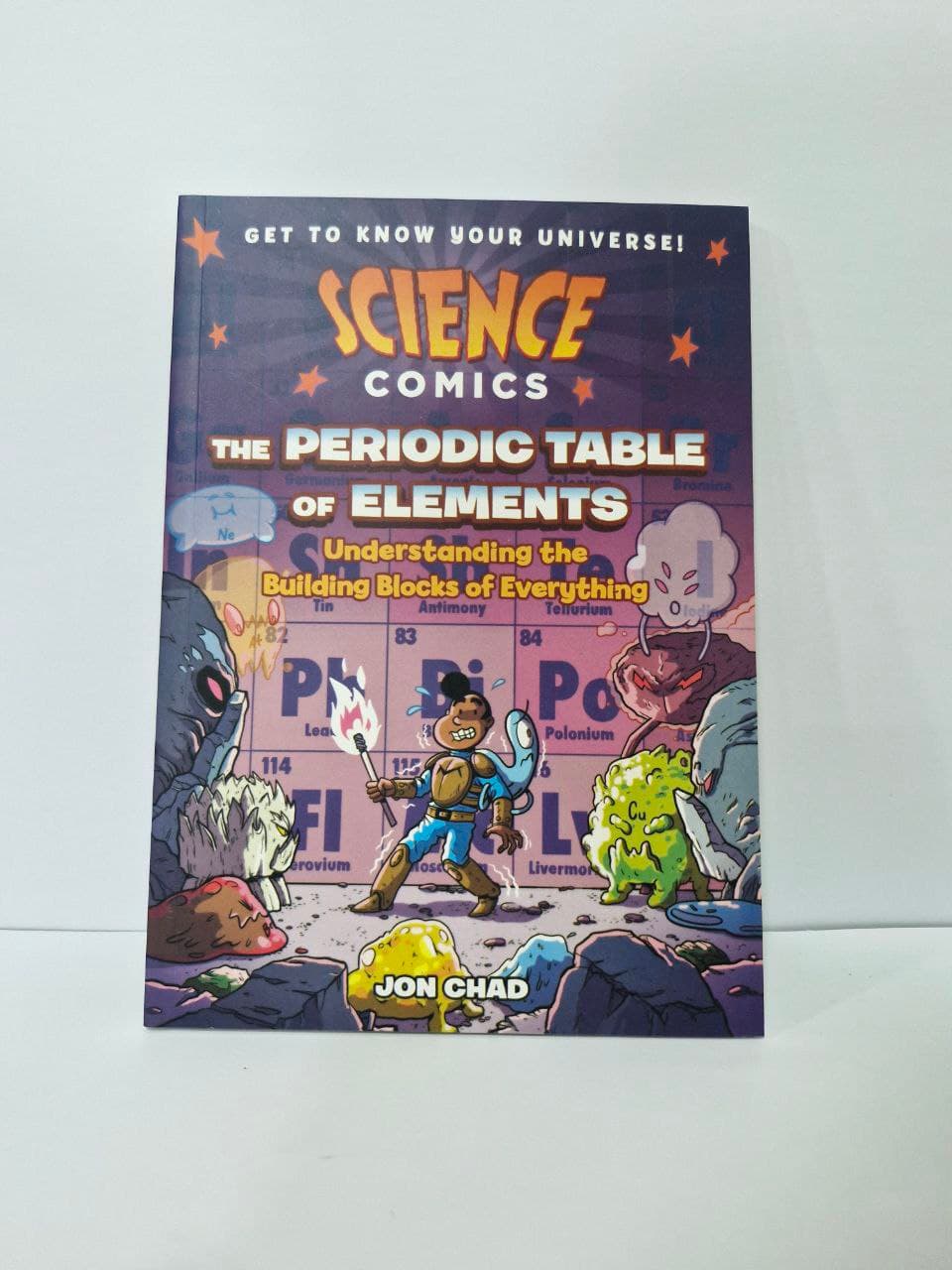 Get to Know Your Universe! : The Periodic Table of Elements - Understanding the Building Blocks of everything